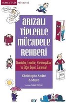 Arızalı Tiplerler Mücadele Rehberi