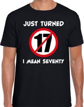 Just turned 17 I mean 70 cadeau t-shirt zwart voor heren - 70 jaar verjaardag kado shirt / outfit S