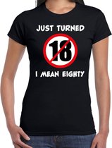 Just turned 18 I mean 80 cadeau t-shirt zwart voor dames - 80 jaar verjaardag kado shirt / outfit 2XL