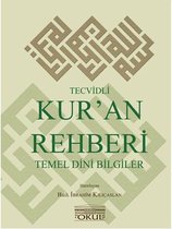 Tecvidli Kuran Rehberi ve Temel Dini Bilgiler