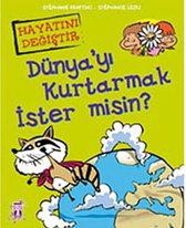 Dünya'yı Kurtarmak İster Misin?