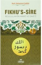 Fıkhu's Sire 2   Resulullah'ın Hayatı ve Daveti