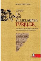İlk Rus Yıllıklarında Türkler   9. Yüzyıl'dan 13.