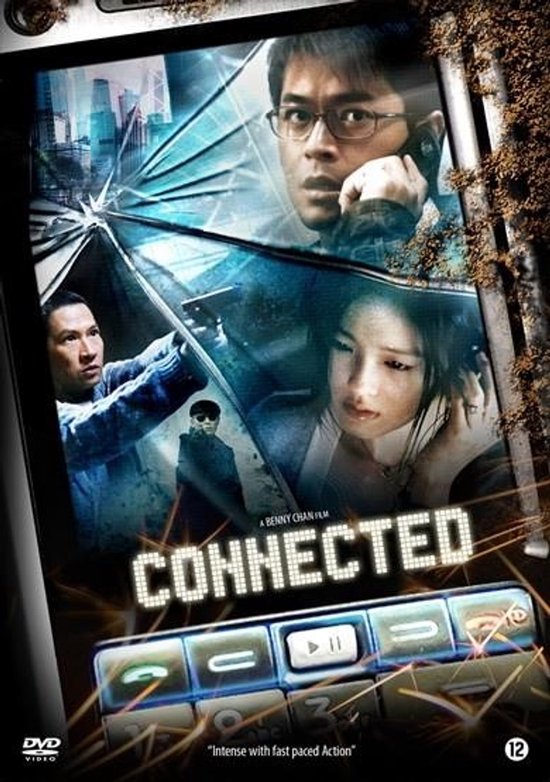 Film poster "Connected" met Benny Chan, acteurs en een gebarsten scherm.