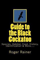 Guide to the Black Cockatoo