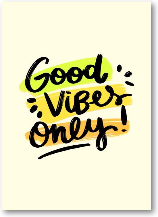 Good Vibes Only Quote - 50x70 Dibond voor Binnen én Buiten - Minimalist - Tekstposters - Inspiratie