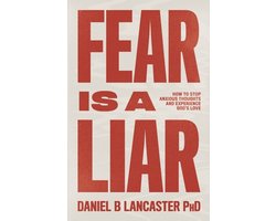 Christian Based Self Help- Fear is a Liar