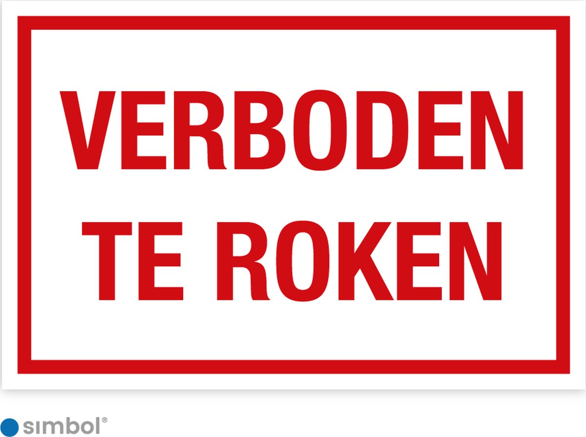 Simbol - Bord Verboden te Roken - Rookverbod - Dibond - Formaat 40 x 60 cm.