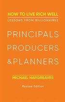 Principals, Producers, & Planners