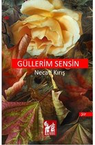 Güllerim Sensin
