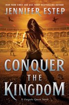 A Gargoyle Queen Novel 3 - Conquer the Kingdom