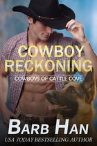 Cowboys of Cattle Cove 1 - Cowboy Reckoning