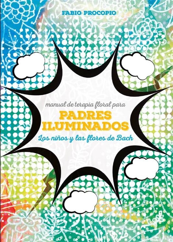 Manual de terapia floral para padres iluminados. Los niños  ... - cover
