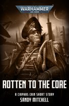 Warhammer 40,000 - Rotten To The Core