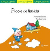Castellano - A PARTIR DE 3 AÑOS - CUENTOS - ChiquiCuentos - El cole de Nubidú