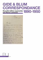 André Gide - Textes et correspondances - André Gide & Léon Blum