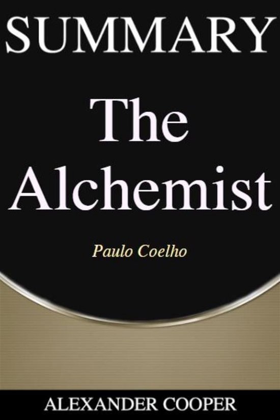 Foto: Self development summaries 1 summary of the alchemist