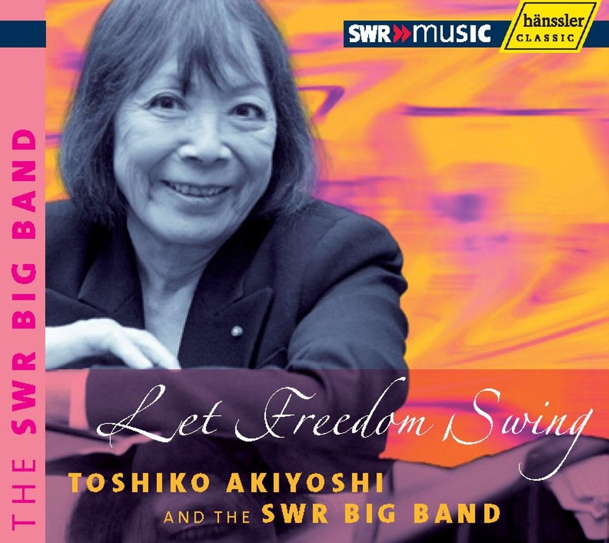 Toshiko Akiyoshi & SWR Big Band - Let Freedom Swing (2 CD)
