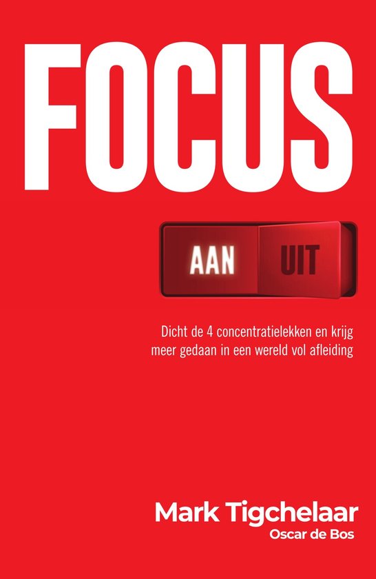 Boek cover Focus AAN/UIT van Mark Tigchelaar (Paperback)