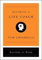 Masters at Work - Becoming a Life Coach