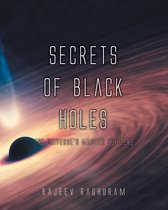 Secrets of Black Holes