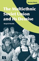 Russian Shorts - The Multiethnic Soviet Union and its Demise