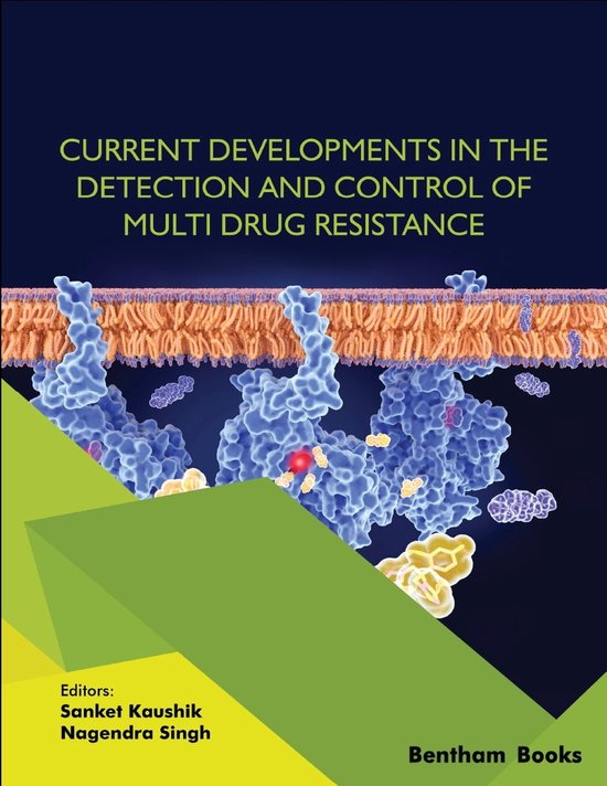 Current Developments in the Detection and Control of Multi Drug ...