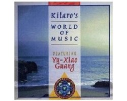 Kitaro's World Of Music Featuring Yu-Xiao Guang
