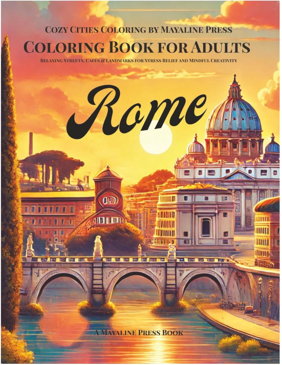 Rome Coloring Book for Adults: Relaxing Streets, Cafés & Landmarks for Stress Relief and Mindful Creativity - ShopVlot