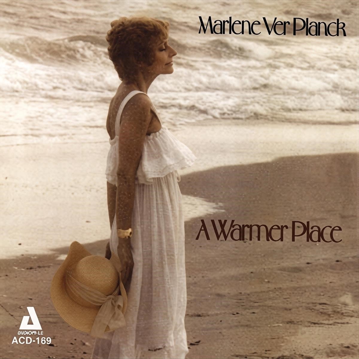 Marlene VerPlanck - A Warmer Place (CD)