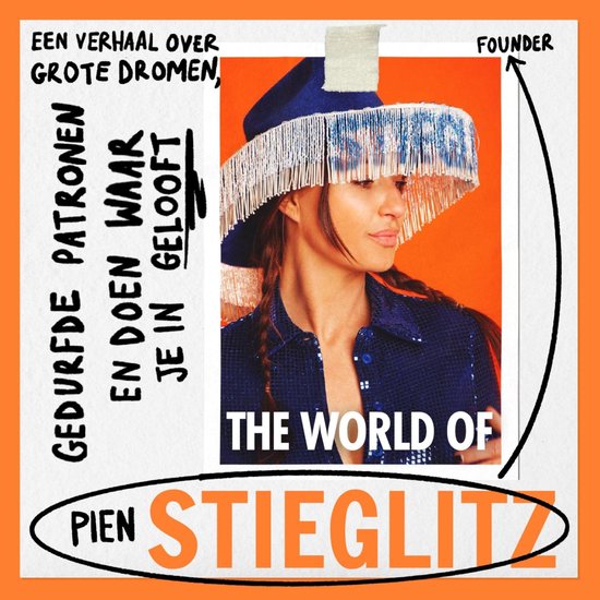 Vrouw met blauwe hoed met franjes en pailletten. Tekst: 'The world of Pien Stieglitz, Founder'.