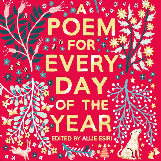 Boekomslag met rode achtergrond, getiteld 'A POEM FOR EVERY DAY OF THE YEAR'. Versierd met bloemen, bijen, vlinders, een konijn en een hond.
