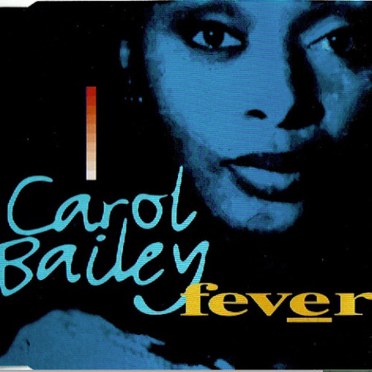Carol Bailey - Fever