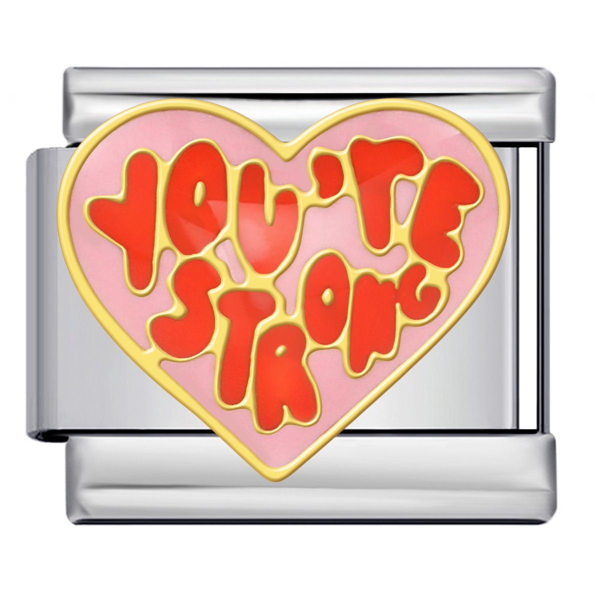 You're strong