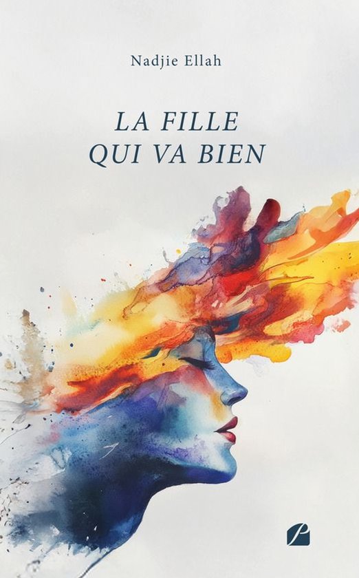 Mémoires, témoignages - La fille qui va bien - cover
