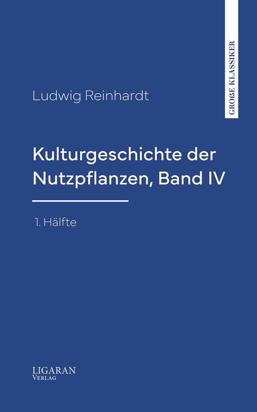 Kulturgeschichte der Nutzpflanzen, Band IV, 1. Hälfte - cover
