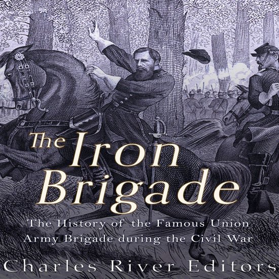 Iron Brigade, The - cover