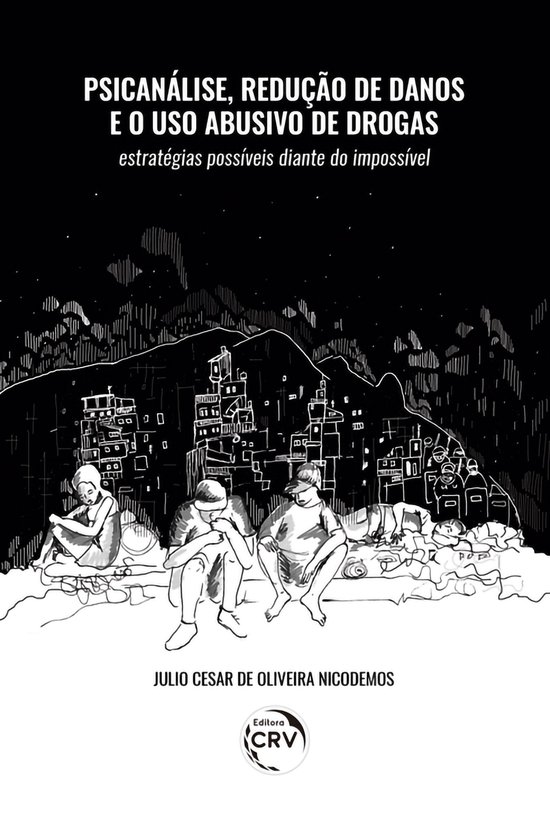 PSICANÁLISE, REDUÇÃO DE DANOS E O USO ABUSIVO DE DROGAS - cover