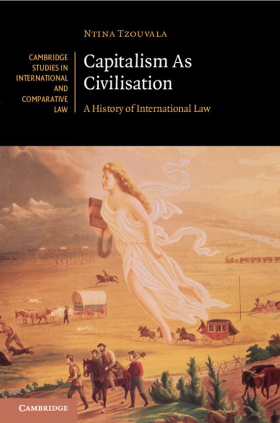 Boekomslag: 'Capitalism As Civilisation - A History of International Law' door Ntina Tzouvla. Bevat een afbeelding van een klassieke vrouwfiguur die over een landschap vliegt.