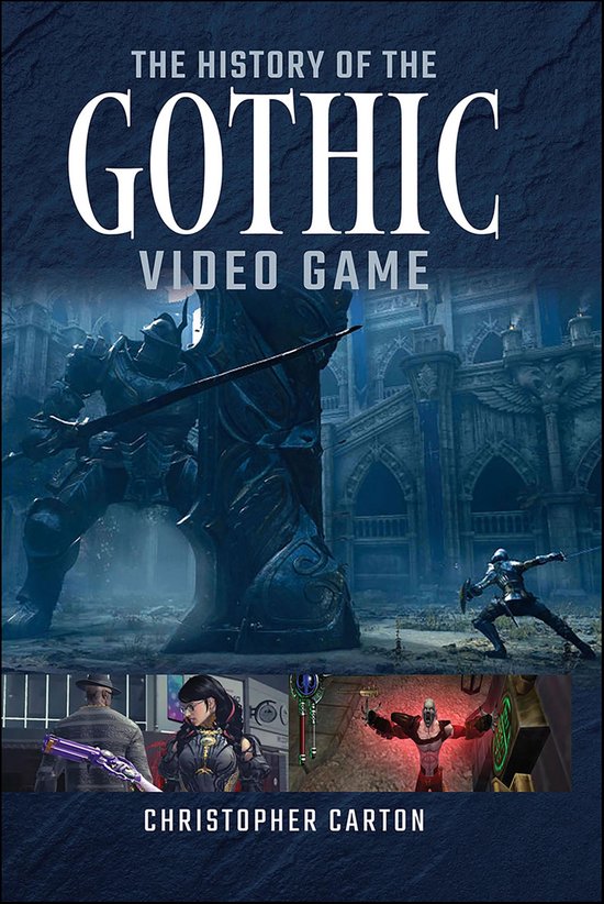 The History of the Gothic Video Game - cover