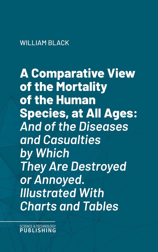 A Comparative View of the Mortality of the Human Species, at ... - cover