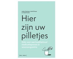 Hier zijn uw pilletjes