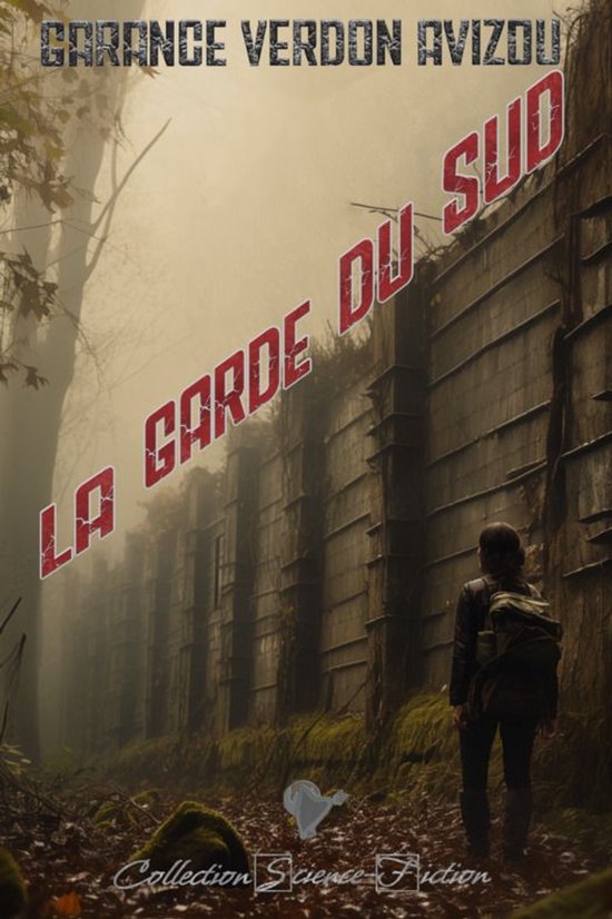 Science-Fiction - La Garde du Sud