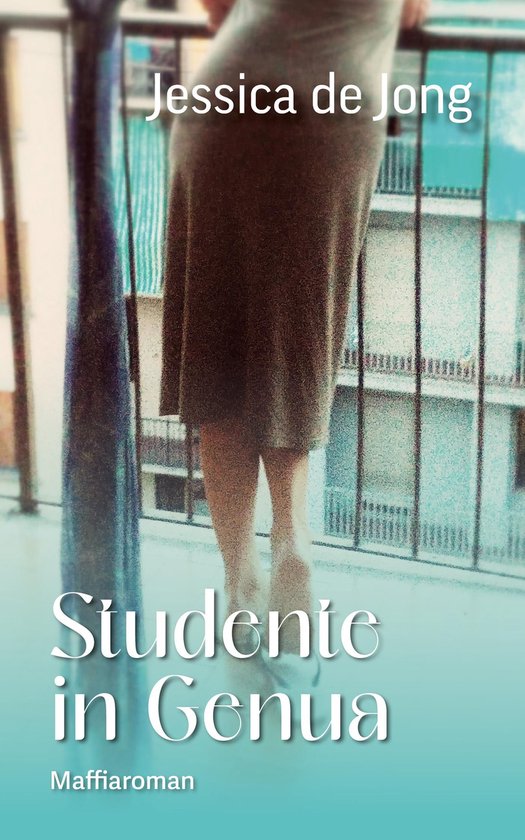Boek 'Studente in Genua' met tekst 'Jessica de Jong' en 'Maffiaroman'.