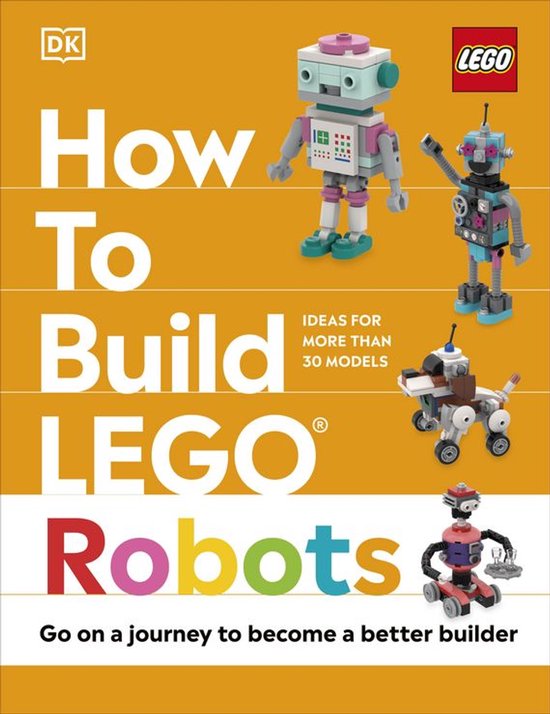 How to Build LEGO - How to Build LEGO Robots - cover