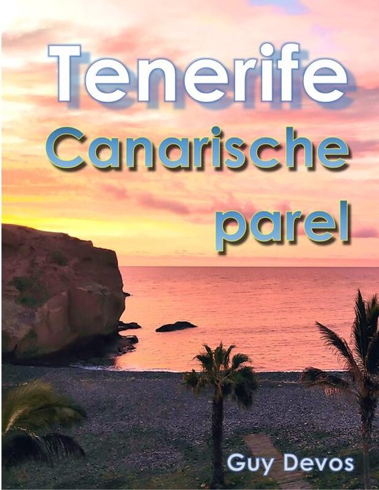Tenerife, Canarische Parel - cover