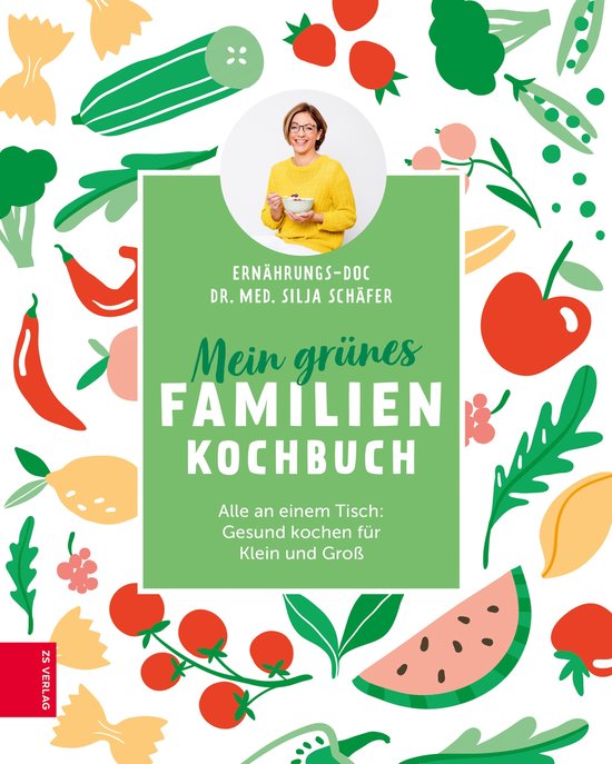 Boek 'Mein grünes Familienkochbuch' met Dr. Silja Schäfer, omringd door groenten en fruit.