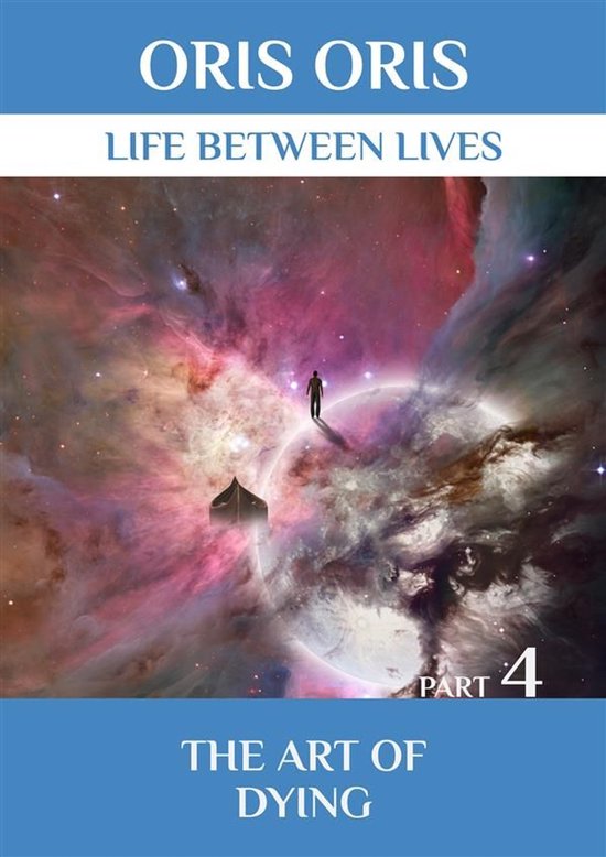 «Life between Lives» 8 - Book 8. «The art of dying». Par ... - cover