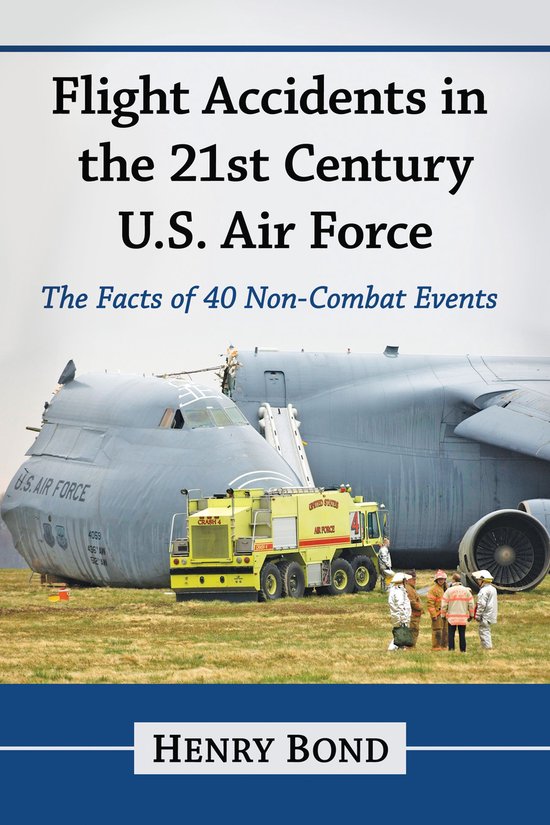 Flight Accidents in the 21st Century U.S. Air Force - cover