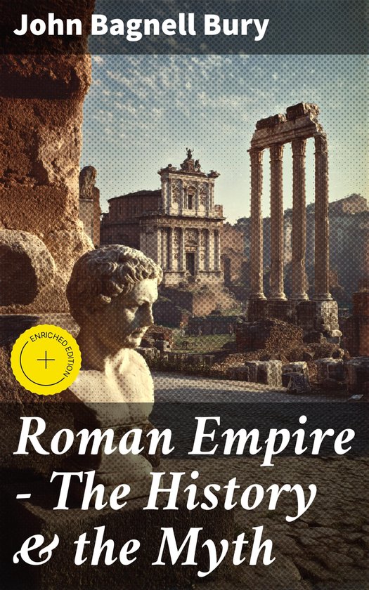 Roman Empire - The History & the Myth - cover